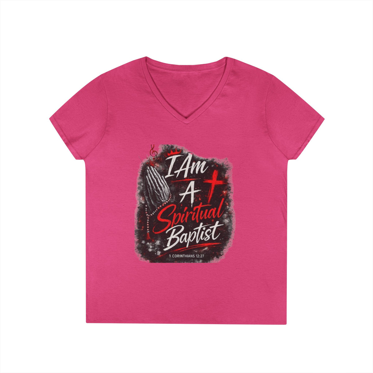 I Am A Spiritual Baptist - Ladies' V-Neck T-Shirt