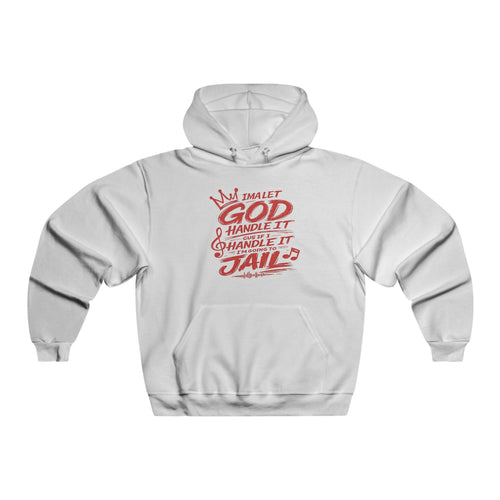 If I Handle It- Hoodies