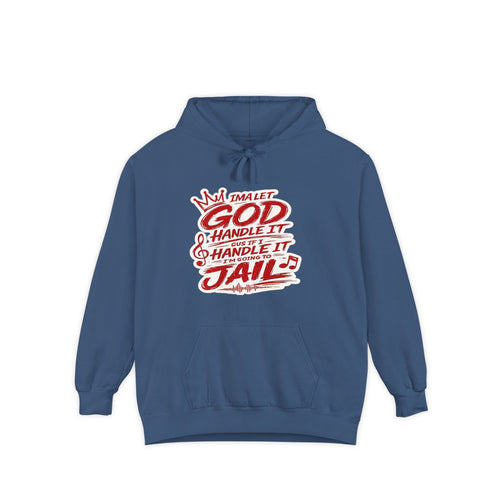 Handle It Hoodie —