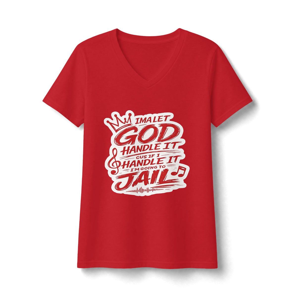 Women's V-Neck Tee — "I’m Let God Handle It"