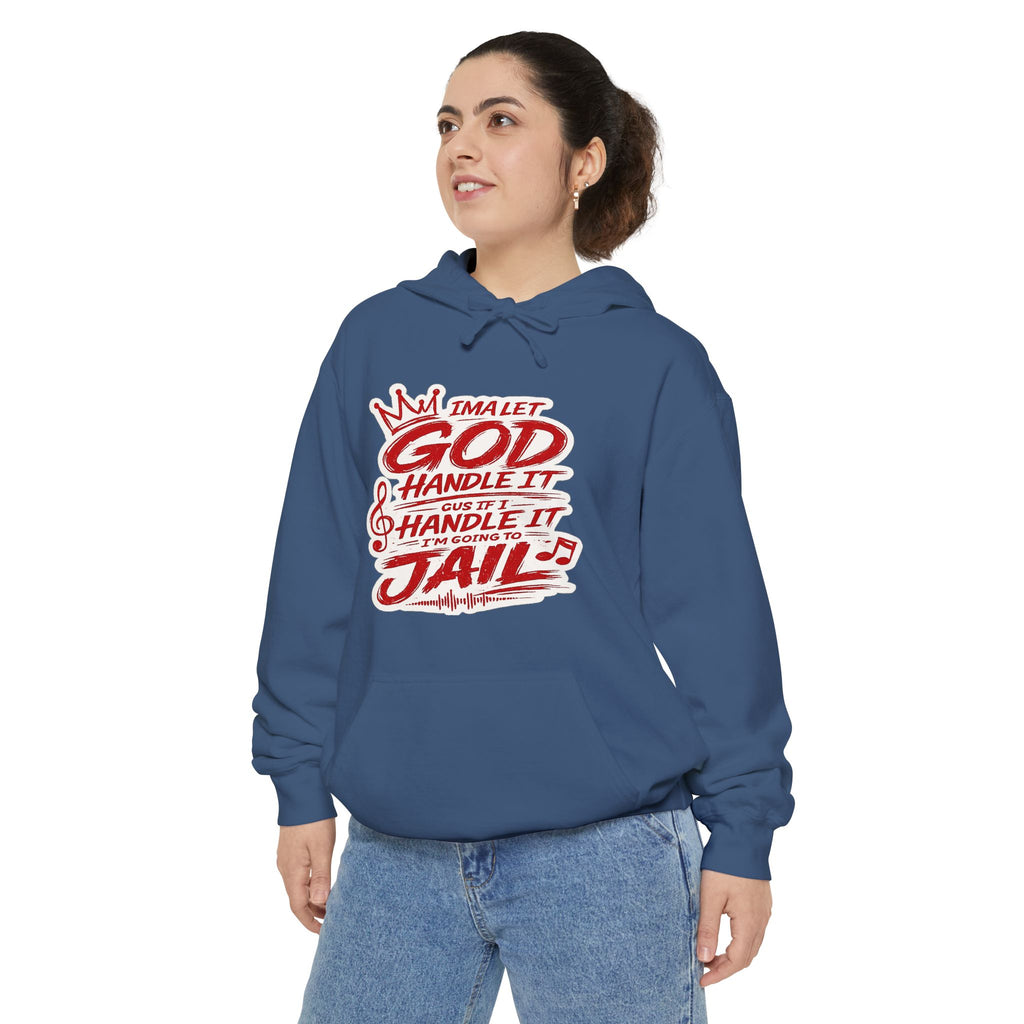 Handle It Hoodie —