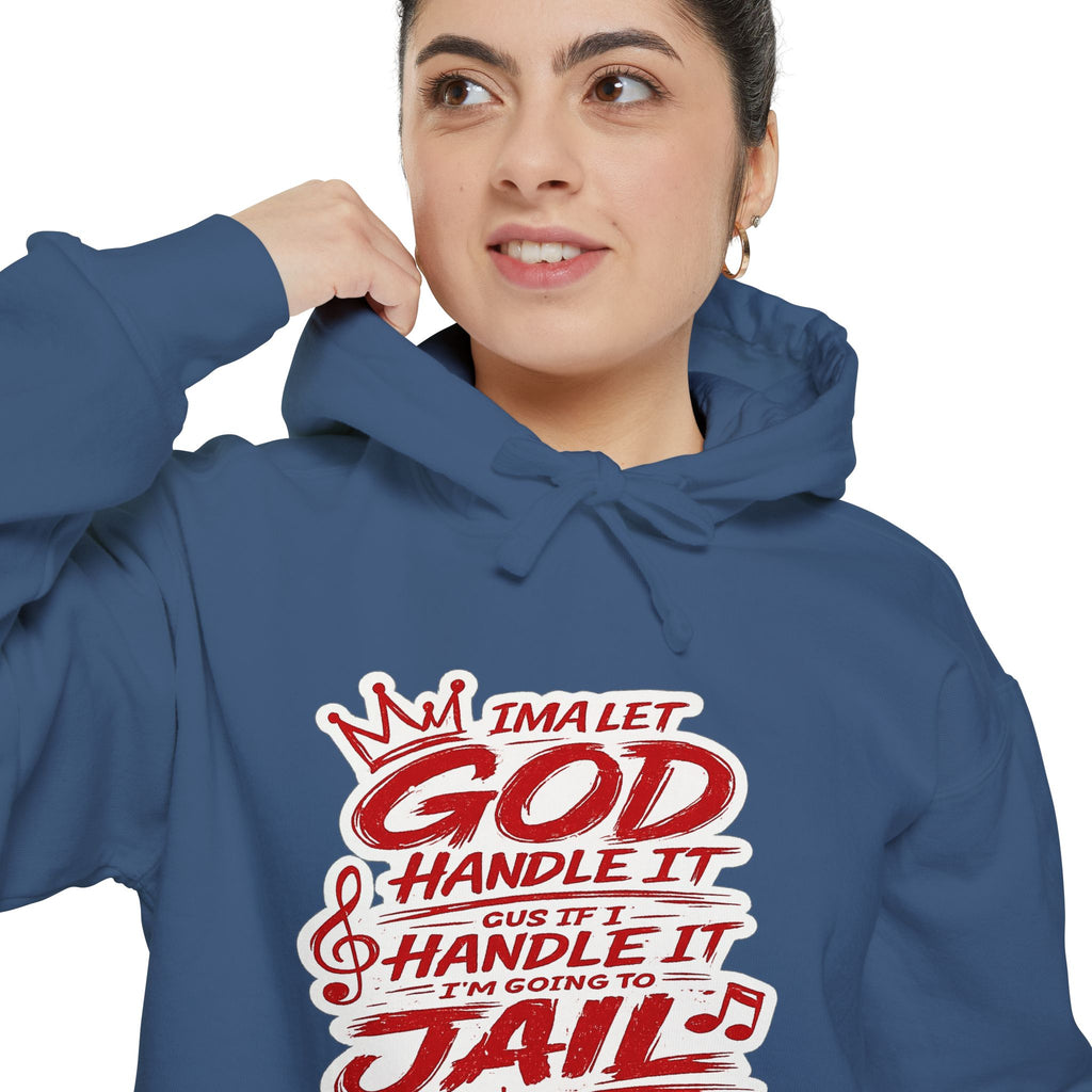 Handle It Hoodie —