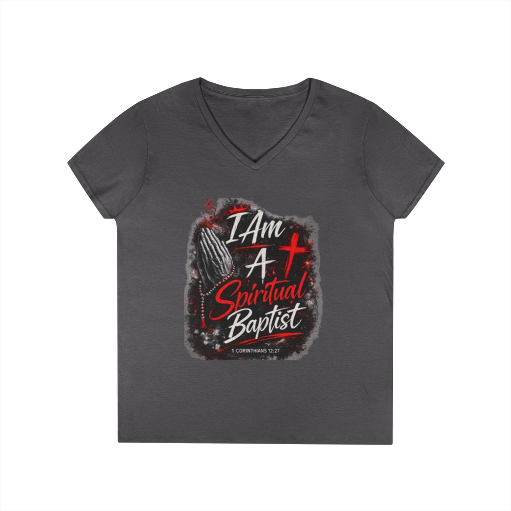 I Am A Spiritual Baptist - Ladies' V-Neck T-Shirt